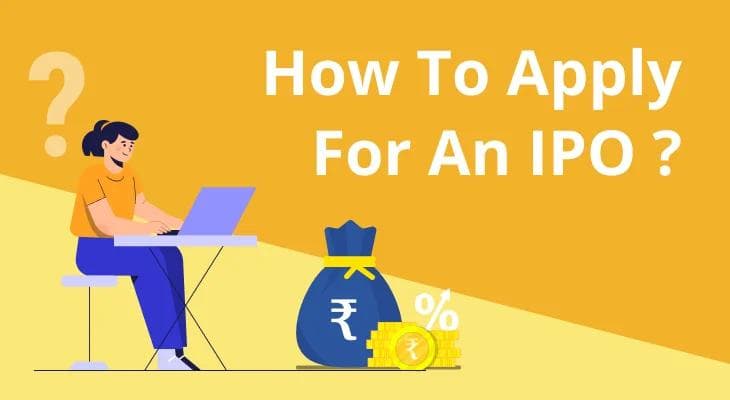 How to Apply for an IPO in India and Choose the Best Ones for Potential Gains